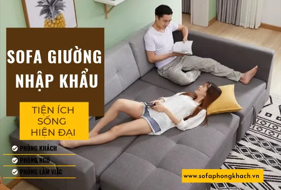 Top 10 sofa giường thông minh chất lượng tốt nhất hiện nay